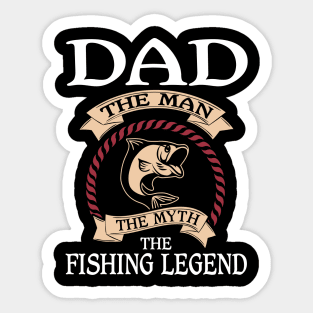 Dad The Fishing Legend Sticker